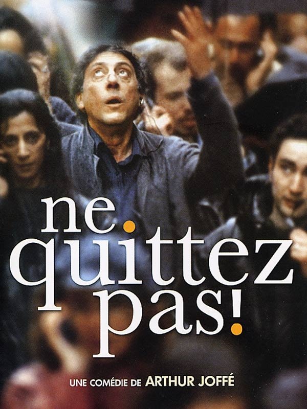 Постер Ne quittez pas !